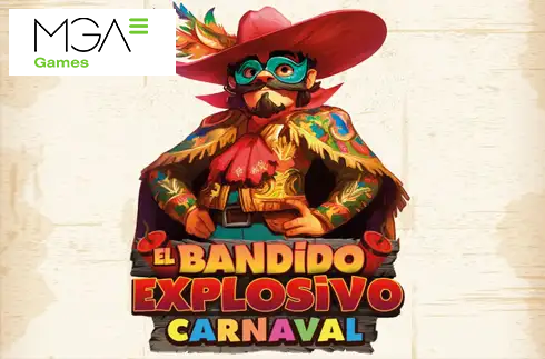 El Bandido Explosivo Carnaval